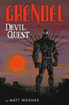 Grendel: Devil Quest - Book  of the Grendel