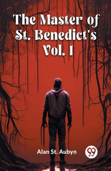 Paperback The master of St. Benedict's Vol. 1 Book