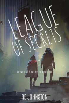 Paperback League of Secrets: Echoes of Past Lives Book Two Book