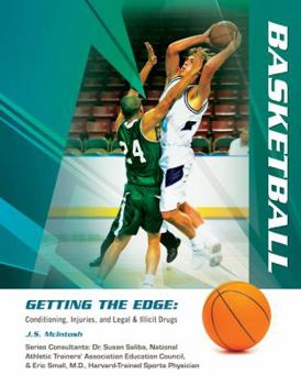 Basketball - Book  of the Getting The Edge : Conditioning, Injuries and Legal & Illicit Drugs