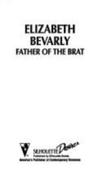 Father of the Brat - Book #1 of the From Here to Paternity