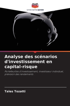 Paperback Analyse des scénarios d'investissement en capital-risque [French] Book