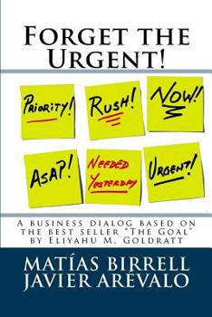 Paperback Forget the Urgent!: Rather Focus on the Important Book