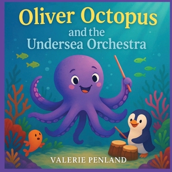 Paperback Oliver Octopus and the Undersea Orchestra Book