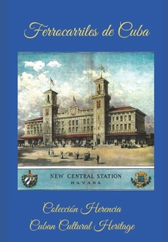 Paperback Ferrocarriles de Cuba: Compilacion de Articulos [Spanish] Book