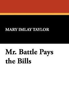 Hardcover Mr. Battle Pays the Bills Book