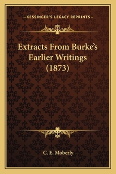 Extracts From Burke’s Earlier Writings