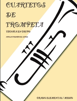 Paperback Cuartetos de trompeta "Técnica" [Spanish] Book