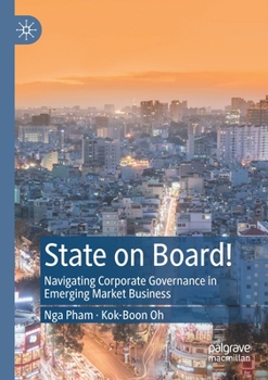 Paperback State on Board!: Navigating Corporate Governance in Emerging Market Business Book