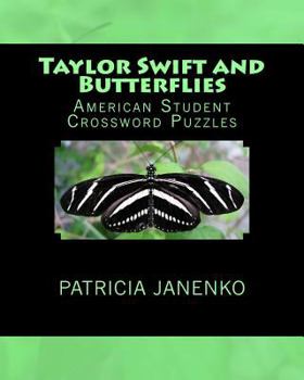 Paperback Taylor Swift and Butterflies: American Student Crossword Puzzles Book