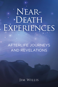 Paperback Near-Death Experiences: Afterlife Journeys and Revelations Book