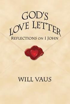 Paperback God's Love Letter: Reflections on I John Book