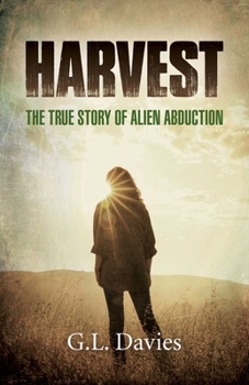 Paperback Harvest: The True Story of Alien Abduction Book