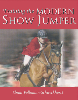 Hardcover Training the Modern Show Jumper Book