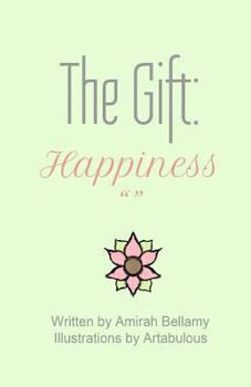 Paperback The Gift: Happiness Book