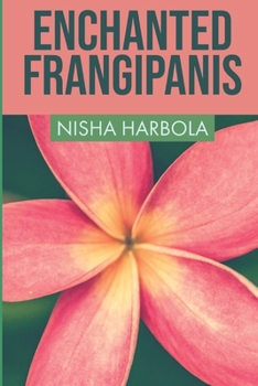 Paperback Enchanted Frangipanis Book