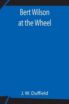 Paperback Bert Wilson At The Wheel Book