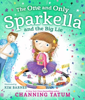 Hardcover The One and Only Sparkella and the Big Lie Book