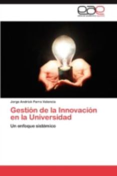 Paperback Gestion de La Innovacion En La Universidad [Spanish] Book