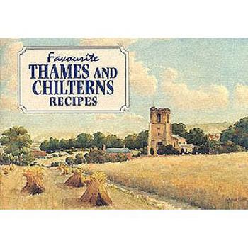 Paperback Favourite Thames and Chilterns Recipes Book