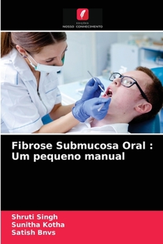 Paperback Fibrose Submucosa Oral: Um pequeno manual [Portuguese] Book