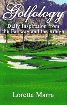 Paperback Golfology-- Daily Inspiration from the Fairway and the Rough Book