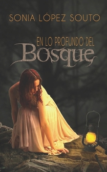 En lo profundo del bosque (Saga Campbell) - Book  of the Saga Campbell