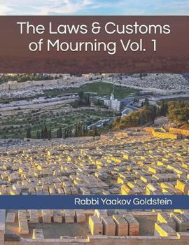 Paperback The Laws & Customs of Mourning Vol. 1 Book
