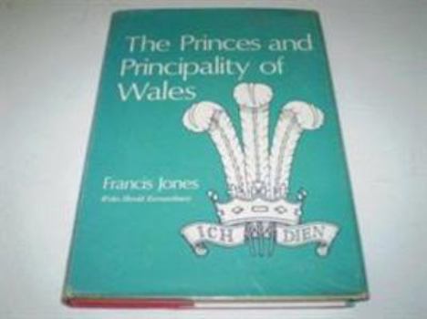 Hardcover The Princes and principality of Wales Book