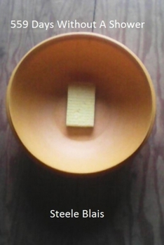 Paperback 559 Days Without A Shower Book