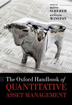 Hardcover The Oxford Handbook of Quantitative Asset Management Book
