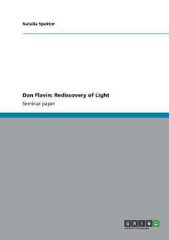 Paperback Dan Flavin: Rediscovery of Light Book
