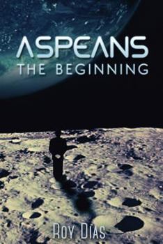Paperback Aspeans: The Beginning Book