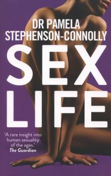 Paperback Sex Life: How Our Sexual Experiences Define Who We Are. Pamela Stephenson-Connolly Book