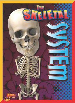 Paperback The Skeletal System Book