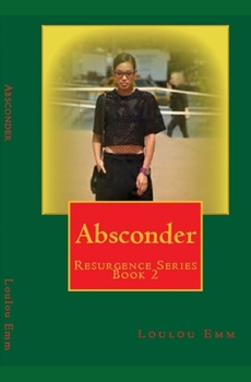 Paperback Absconder: Resurgence Series Book 2 Book