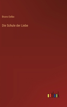 Hardcover Die Schule der Liebe [German] Book