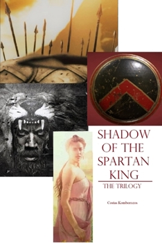 Paperback Shadow of the Spartan King: The Trilogy Book