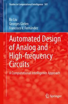 Paperback Automated Design of Analog and High-Frequency Circuits: A Computational Intelligence Approach Book