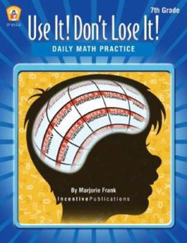 Paperback Daily Math Practice 7th Grade: Use It! Don't Lose It! Book