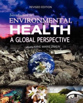 Introduction to Environmental Health: A Global Perspective (Revised Edition)