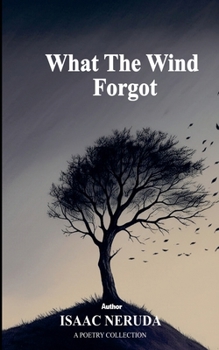 Paperback What The Wind Forgot Book