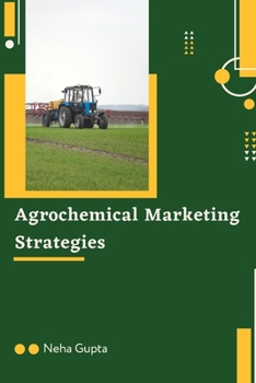 Paperback Agrochemical Marketing Strategies Book