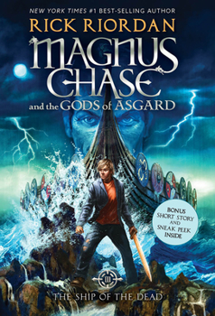The Ship of the Dead - Book #3 of the Magnus Chase and the Gods of Asgard
