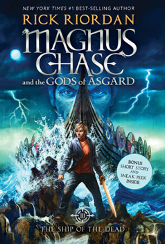 Paperback The Magnus Chase and the Gods of Asgard, Book 3: Ship of the Dead Book