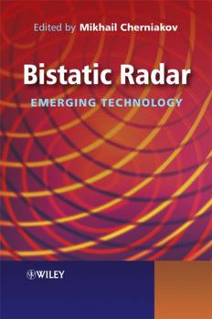 Hardcover Bistatic Radar: Emerging Technology Book