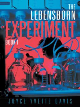 Paperback The Lebensborn Experiment: Book I Book