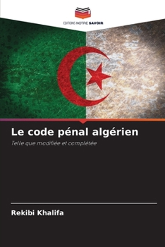 Paperback Le code pénal algérien [French] Book