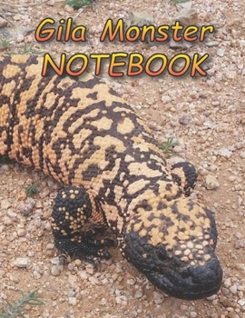 Paperback Gila Monster NOTEBOOK: Notebooks and Journals 110 pages (8.5"x11") Book