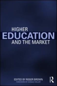 Paperback Higher Education and the Market Book
